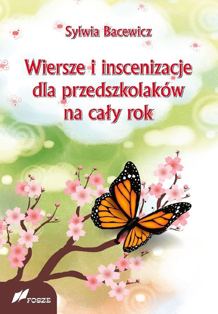Wiersze i inscenizacje dla przedszkolaków na cały rok