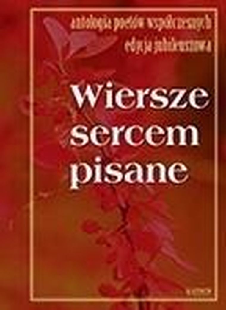 Wiersze sercem pisane