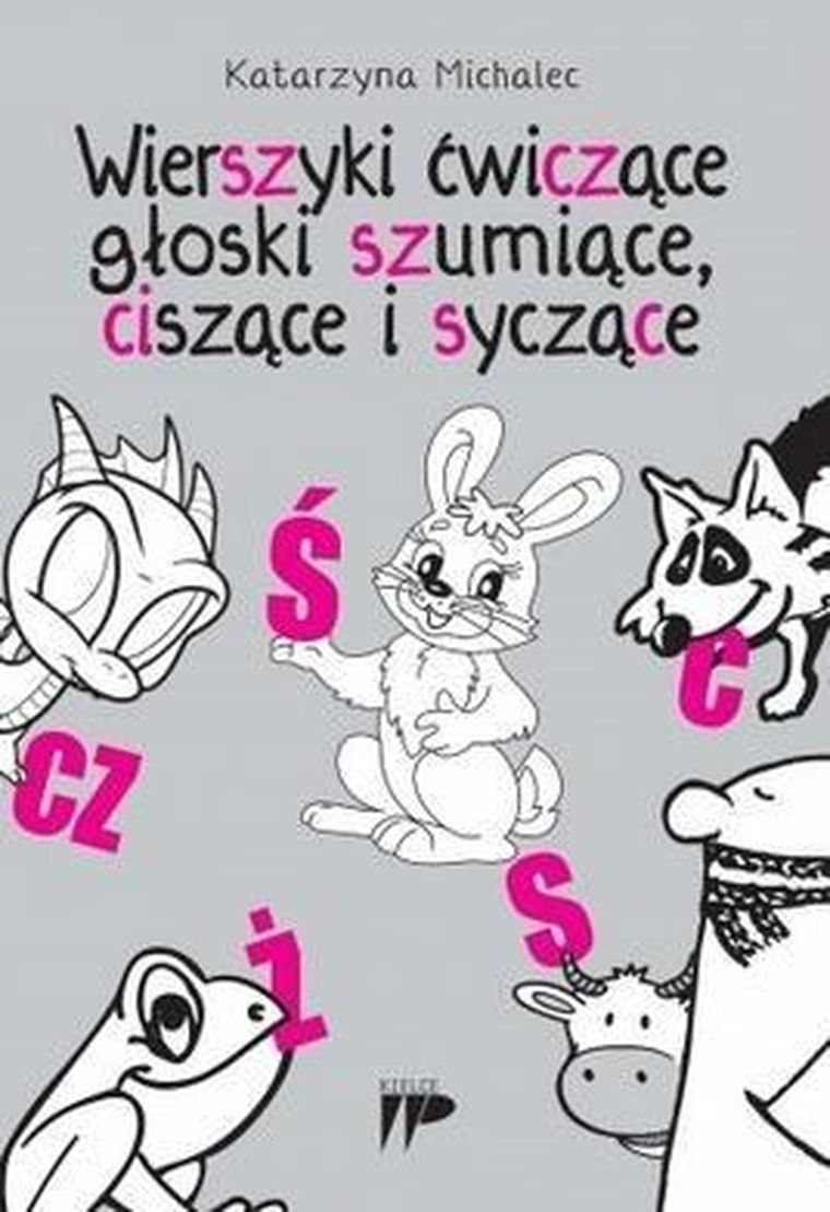 Wierszyki ćwiczące głoski szumiące, ciszące i syczące