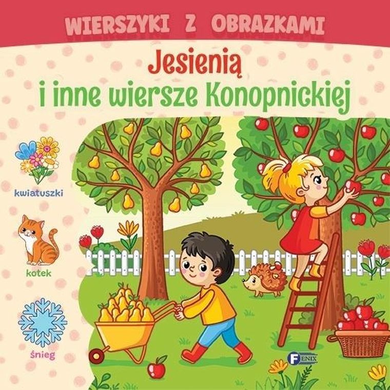 Wierszyki z obrazkami: jesienią i inne wiersze