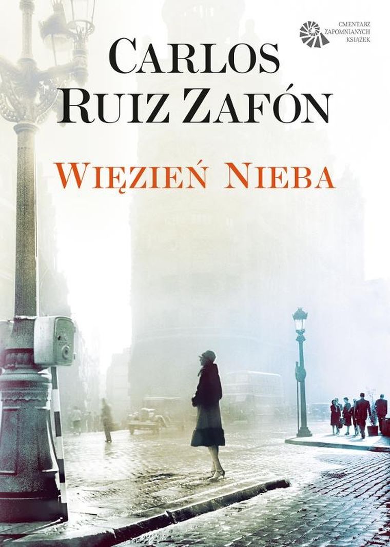 Więzień nieba. Cmentarz Zapomnianych Książek. Tom 3