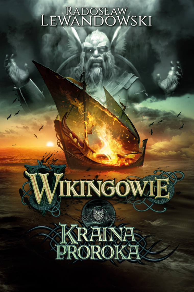 Wikingowie. Kraina Proroka. Tom 4