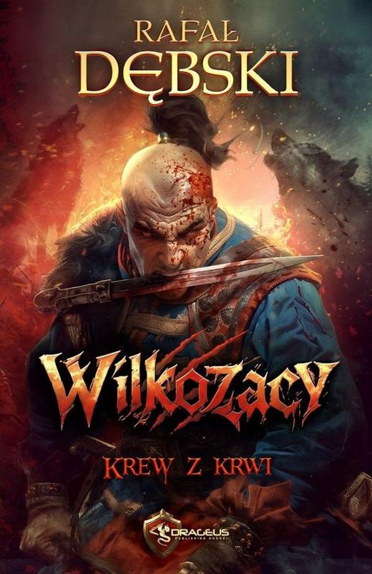 Wilkozacy. Tom 2. Krew z krwi