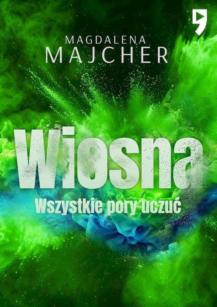 Wiosna. Wszystkie pory uczuć