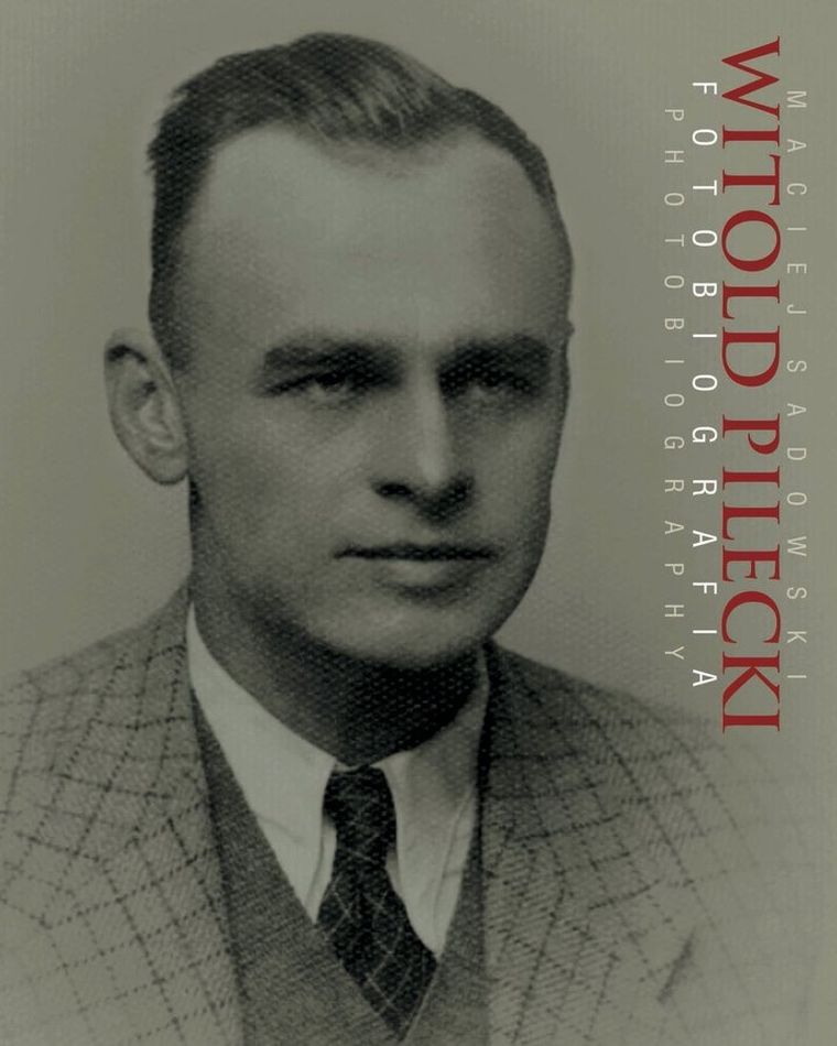 Witold Pilecki. Fotobiografia