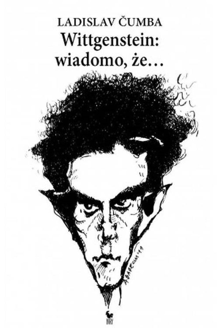 Wittgenstein: wiadomo, że…