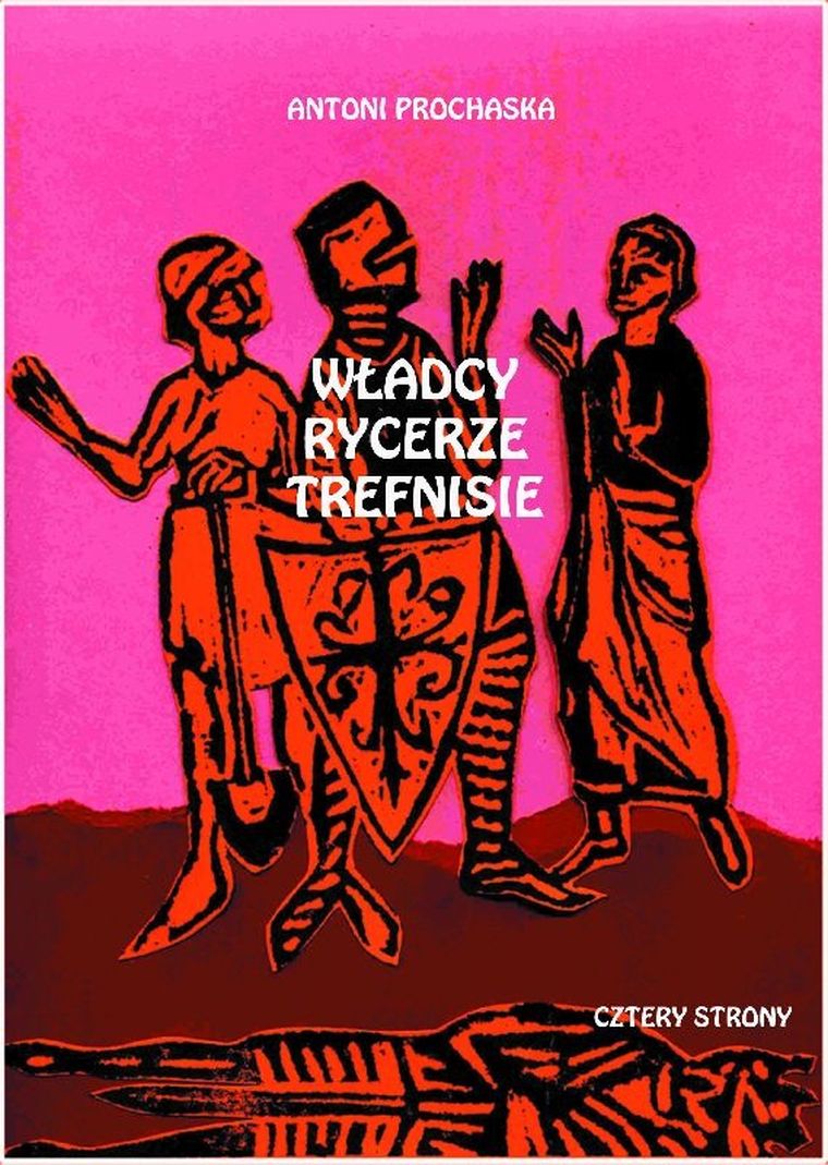 Władcy rycerze trefnisie