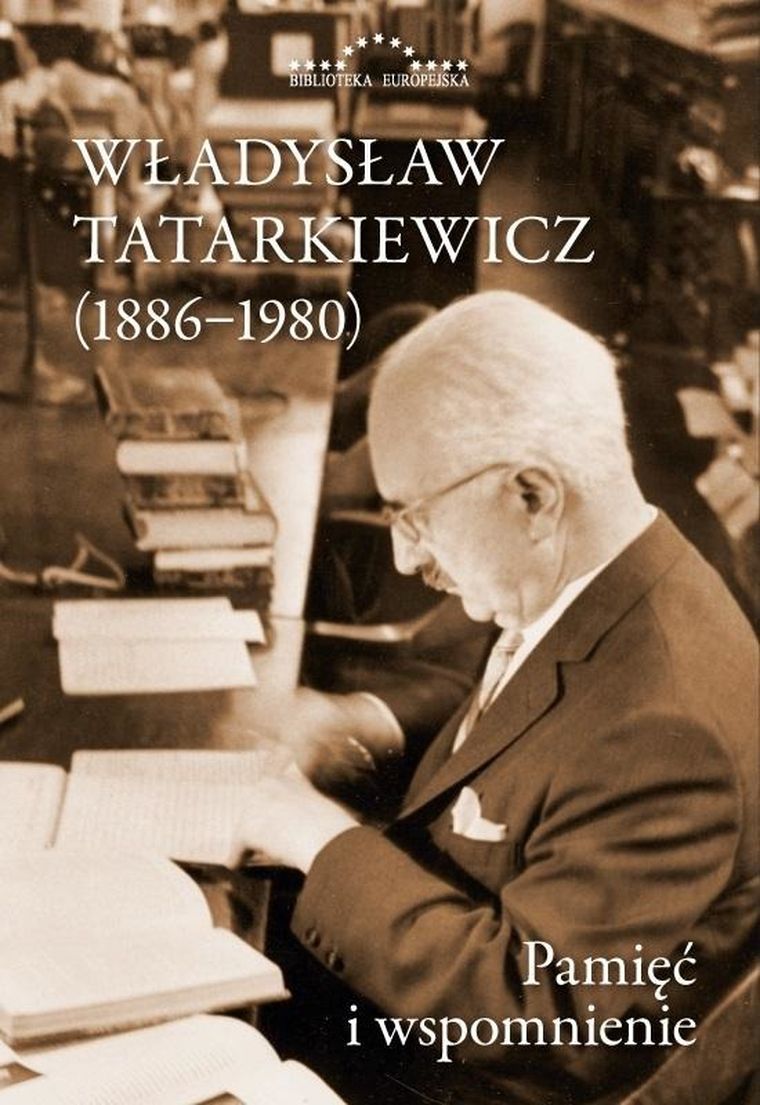 Władysław Tatarkiewicz 1886-1980. Pamięć