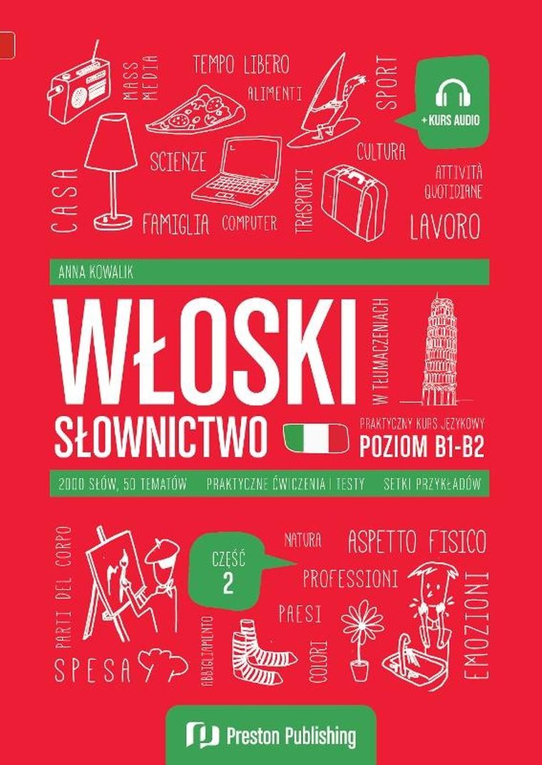 Włoski w tłumaczeniach. Słownictwo 2. Poziom B1-B2