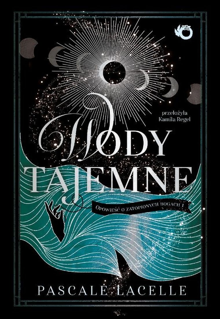 Wody tajemne. Opowieść o zatopionych bogach. Tom 1