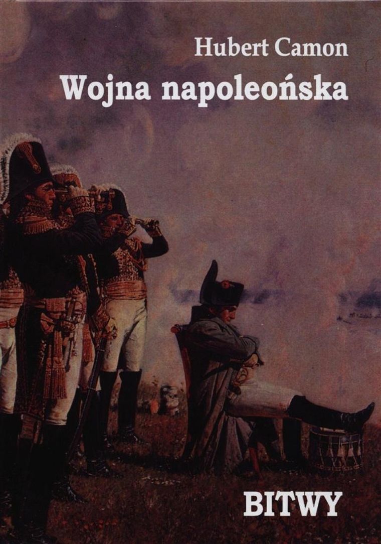 Wojna Napoleońska. Bitwy