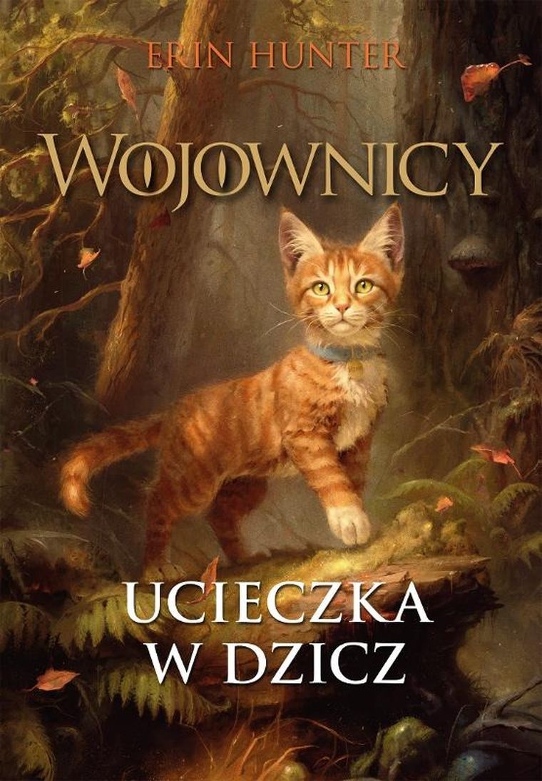 Wojownicy. Tom 1. Ucieczka w dzicz