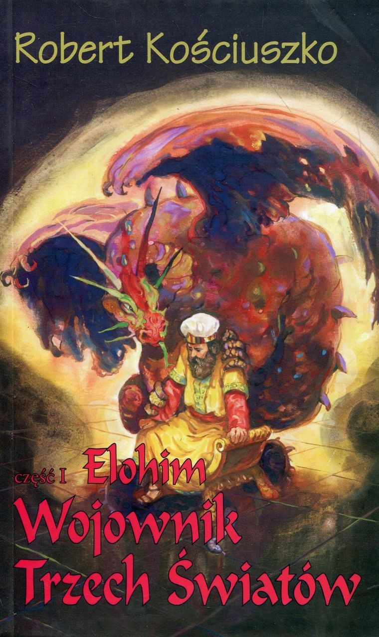 Wojownik Trzech Światów 1. Elohim