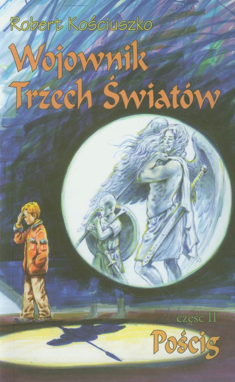 Wojownik Trzech Światów. Część 2. Pościg