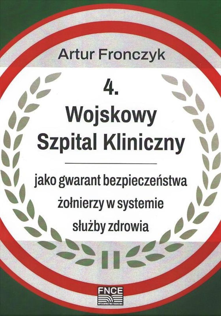 Wojskowy Szpital Kliniczny jako gwarant