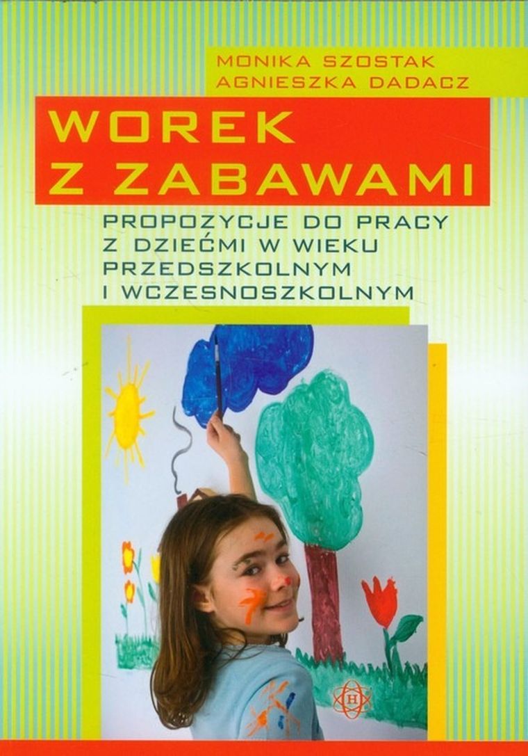 Worek z zabawami. Propozycje do pracy z dziećmi