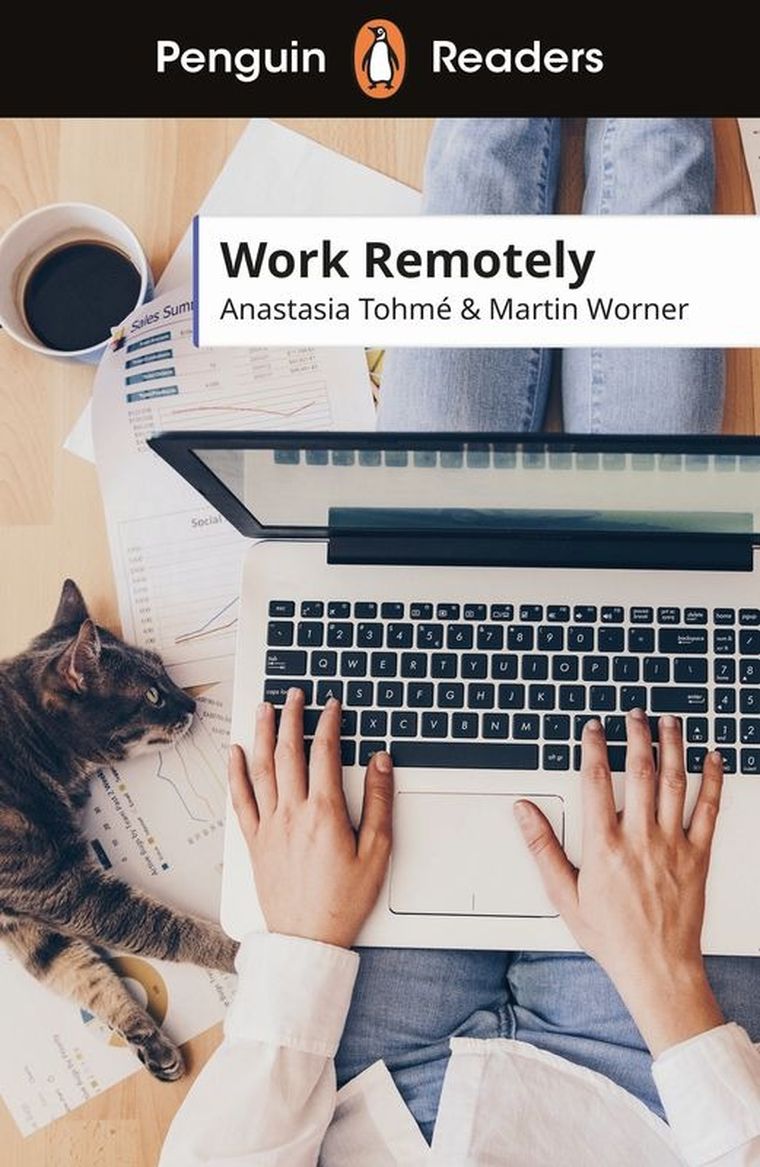 Work Remotely. Penguin Readers. Level 5 (wersja angielska)
