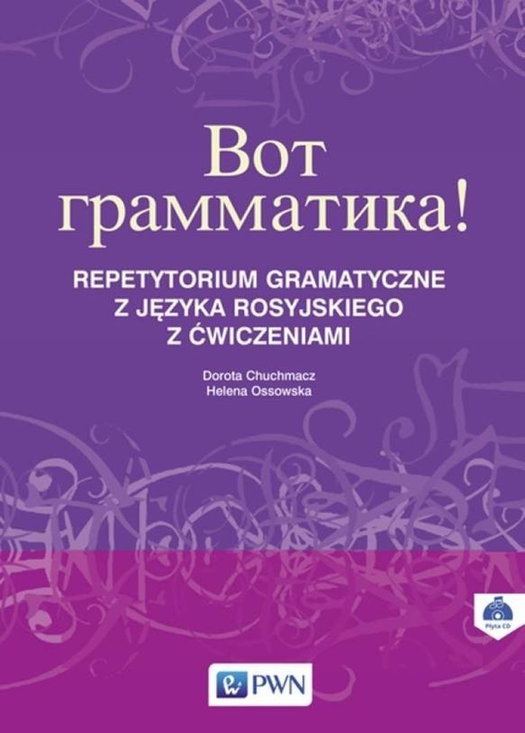 Wot grammatika. Repetytorium gramatyczne z języka rosyjskiego z ćwiczeniami + CD
