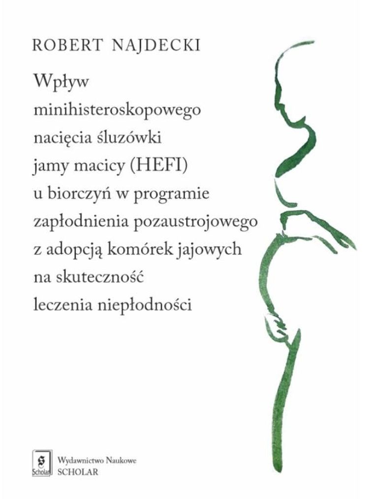 Wpływ minihisteroskopowego nacięcia śluzówki