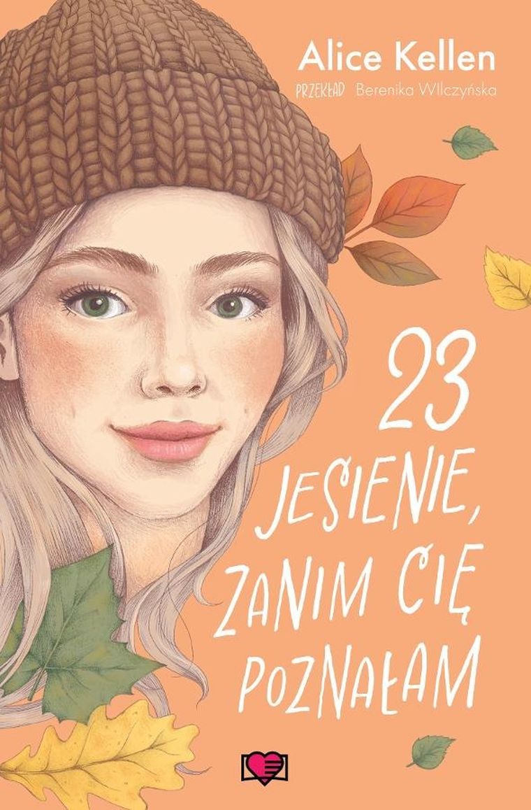 Wracać do ciebie. Tom 2. 23 jesienie, zanim cię poznałam