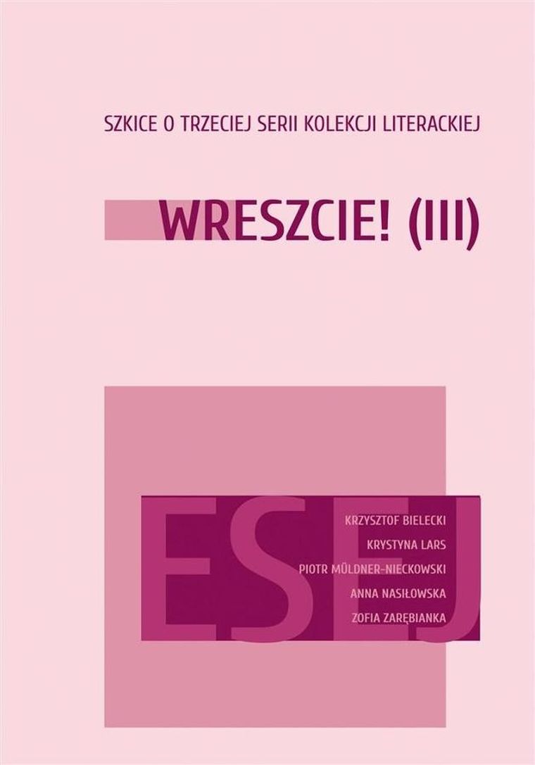 Wreszcie! III Szkice o trzeciej serii Kolekcji