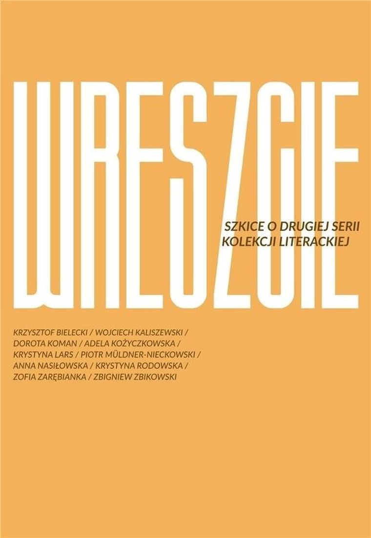 Wreszcie. Szkice o drugiej serii Kolekcji literackiej