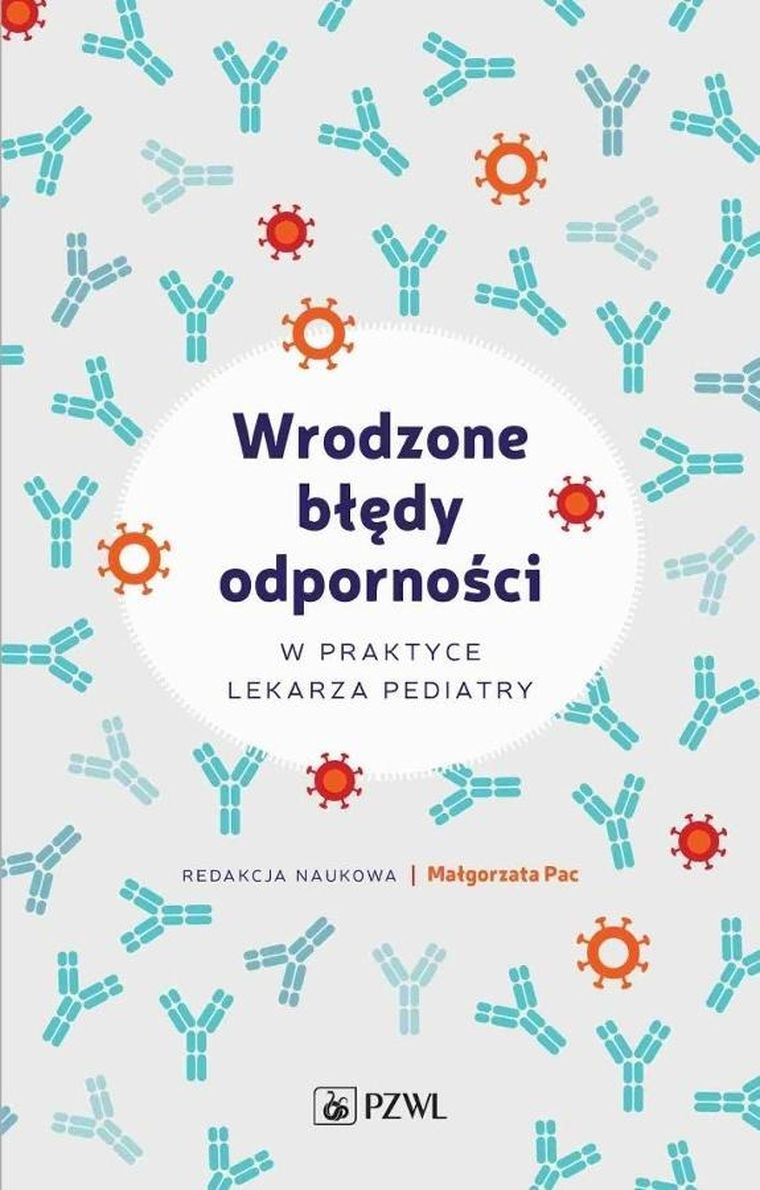 Wrodzone błędy odporności w praktyce lekarza