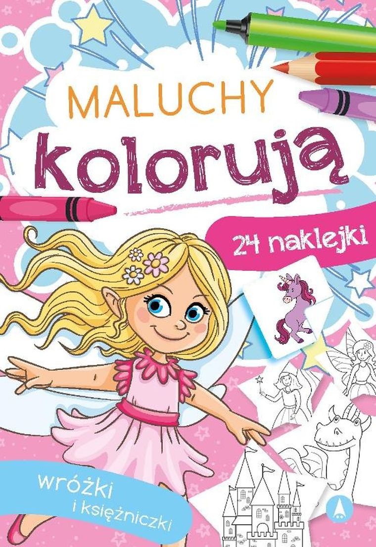 Wróżki i księżniczki. Maluchy kolorują