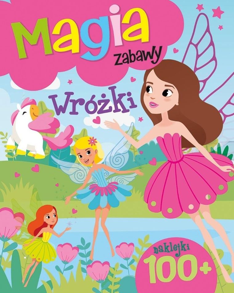 Wróżki. Magia zabawy
