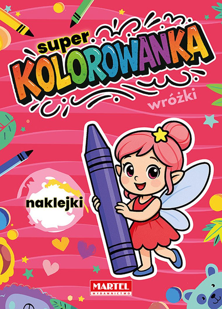 Wróżki. Super kolorowanka z naklejkami