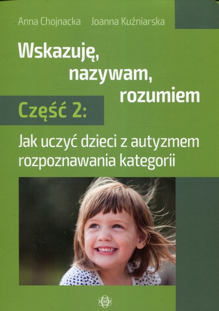 Wskazuję, nazywam, rozumiem. Część 2