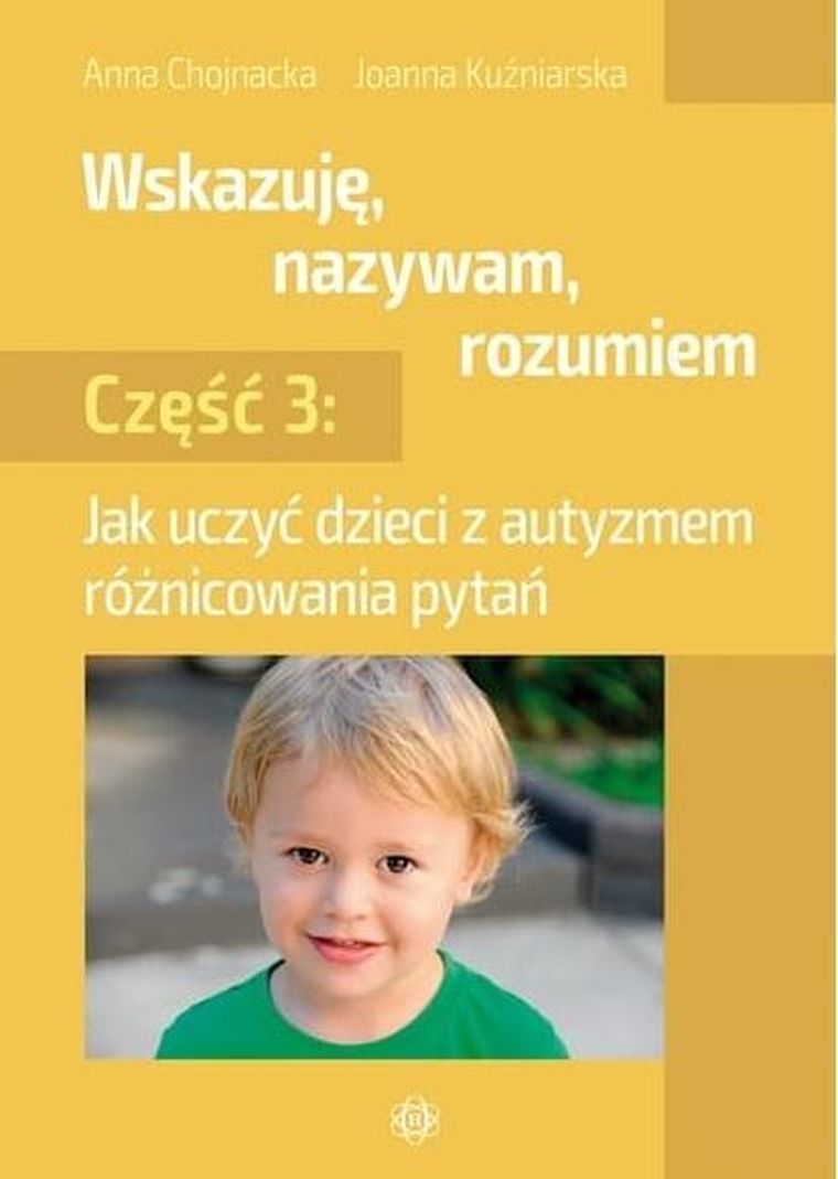 Wskazuję, nazywam, rozumiem. Część 3