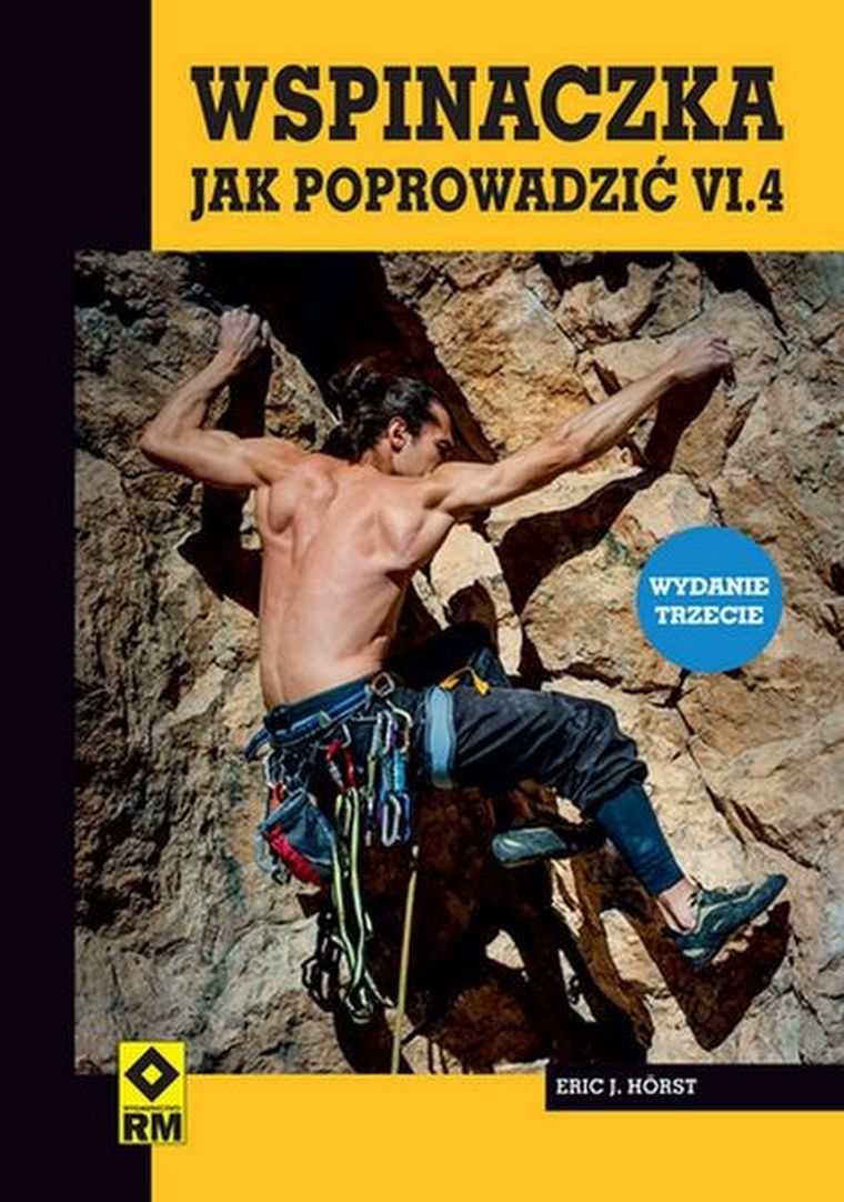 Wspinaczka. Jak poprowadzić. Część 4