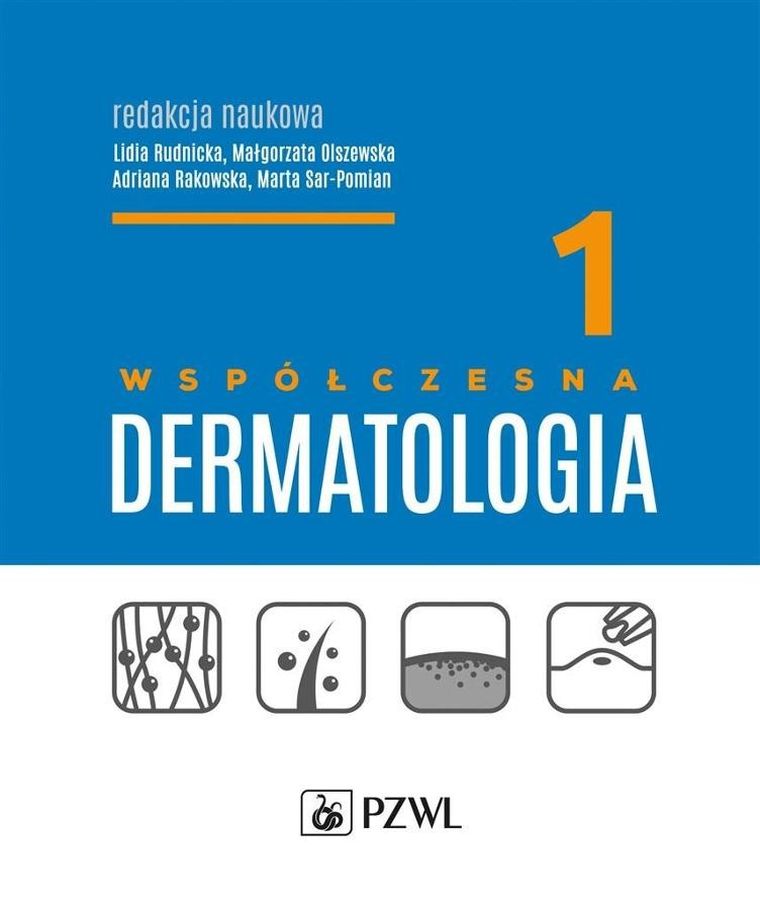 Współczesna dermatologia. Tom 1