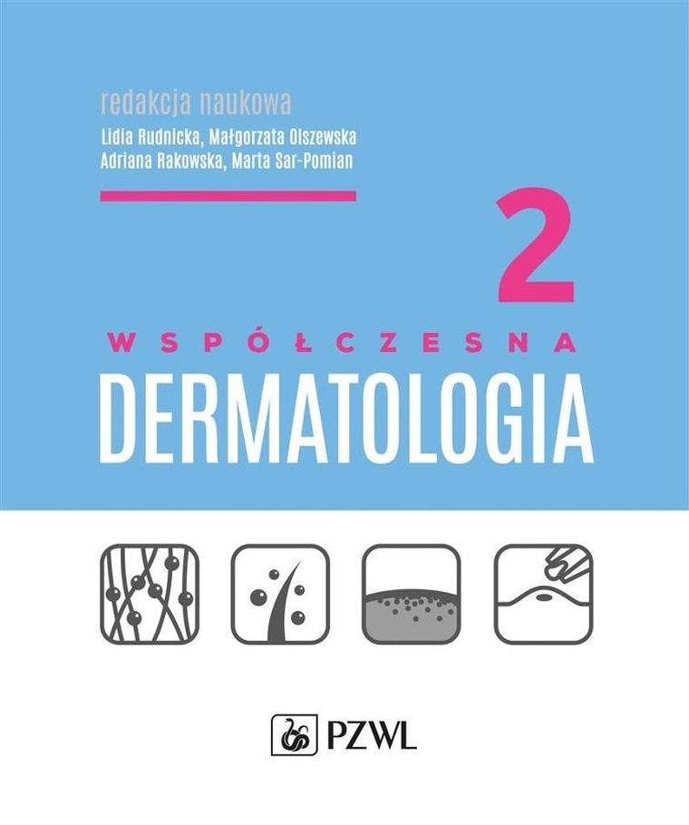 Współczesna dermatologia. Tom 2
