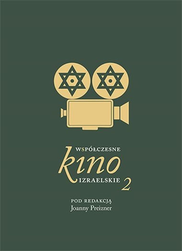 Współczesne kino izraelskie. Tom 2