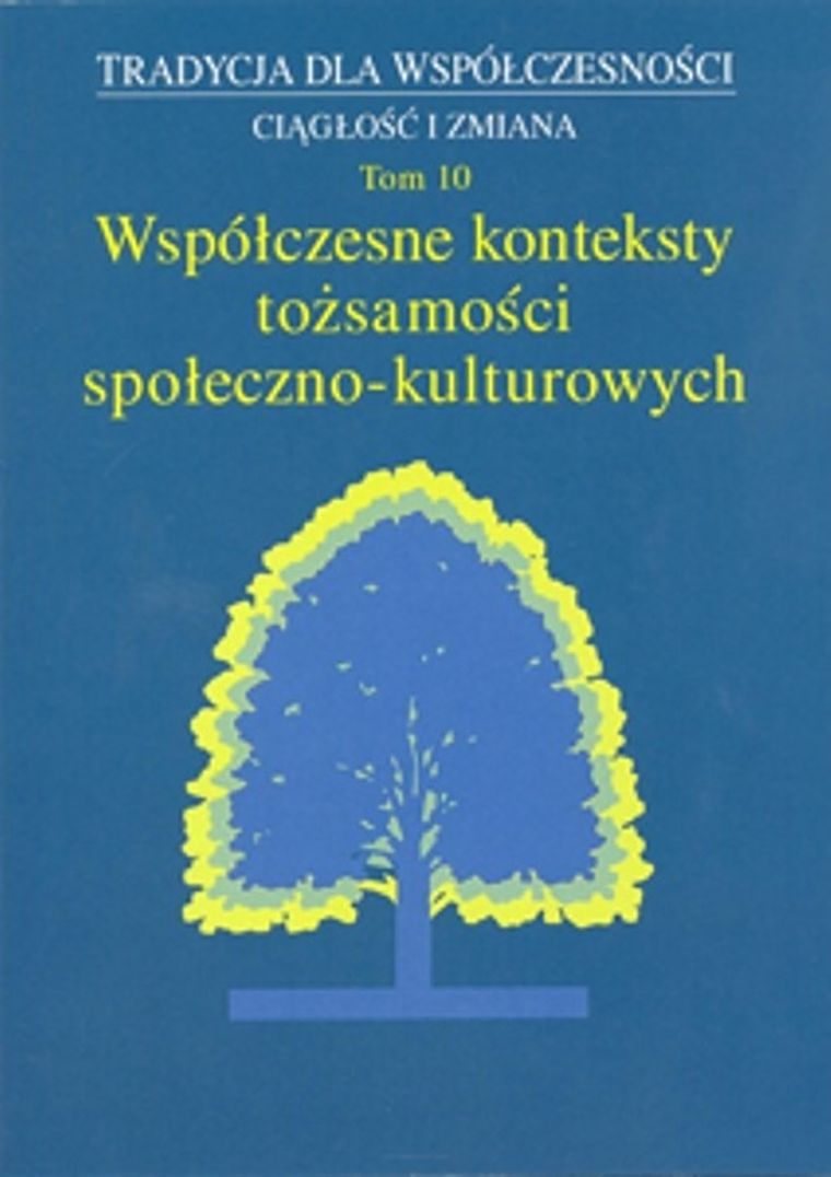 Współczesne konteksty tożsamości społeczno-kulturowej
