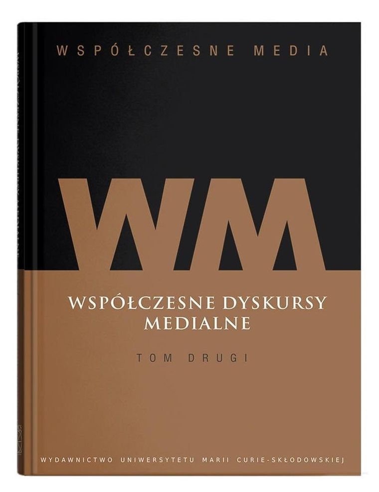 Współczesne media. Tom 2