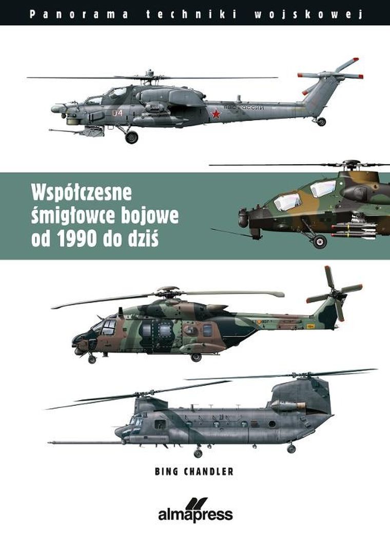 Współczesne śmigłowce bojowe od 1990 do dziś
