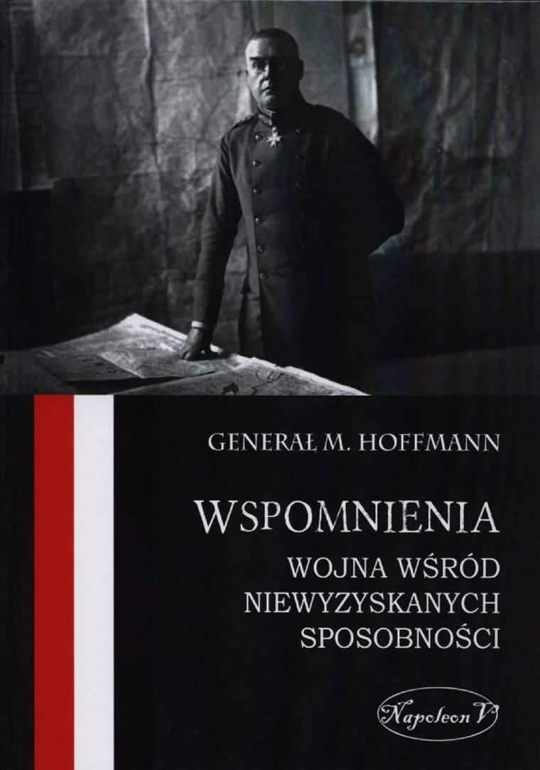 Wspomnienia. Wojna wśród niewyzyskanych sposobności