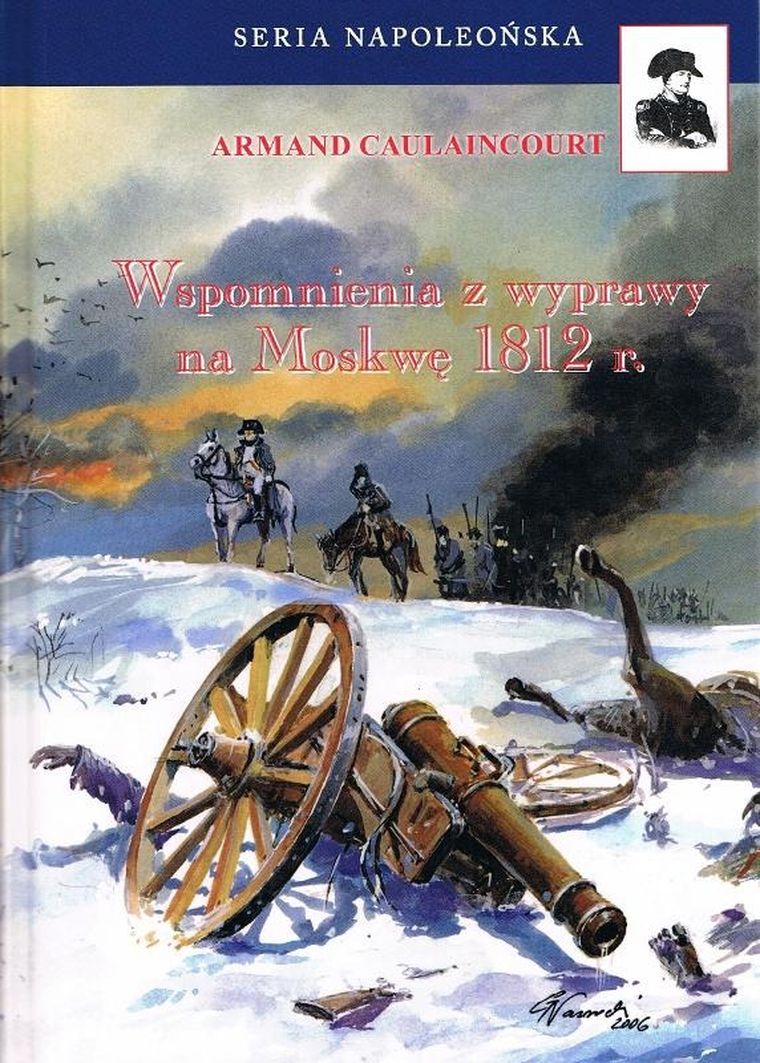 Wspomnienia z wyprawy na Moskwę 1812 r.
