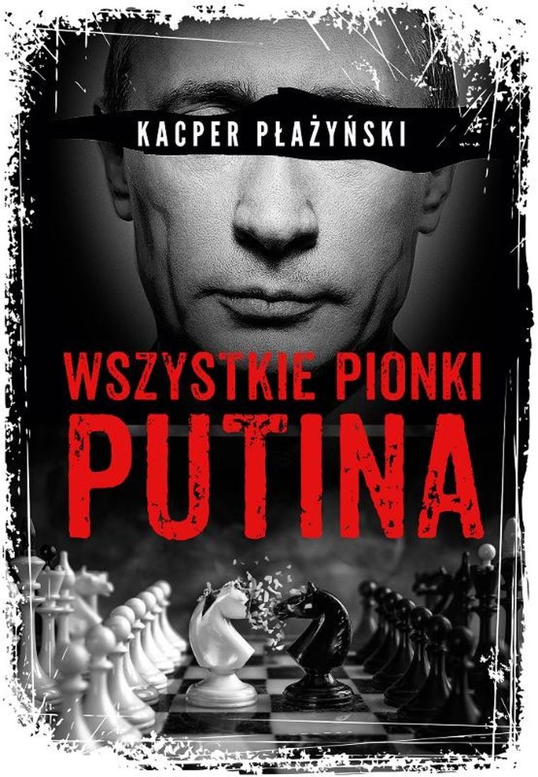 Wszystkie pionki Putina. Rosyjski lobbing