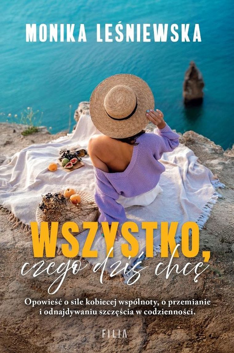 Wszystko, czego dziś chcę