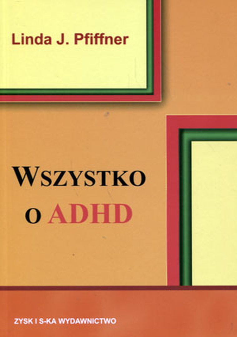 Wszystko o ADHD