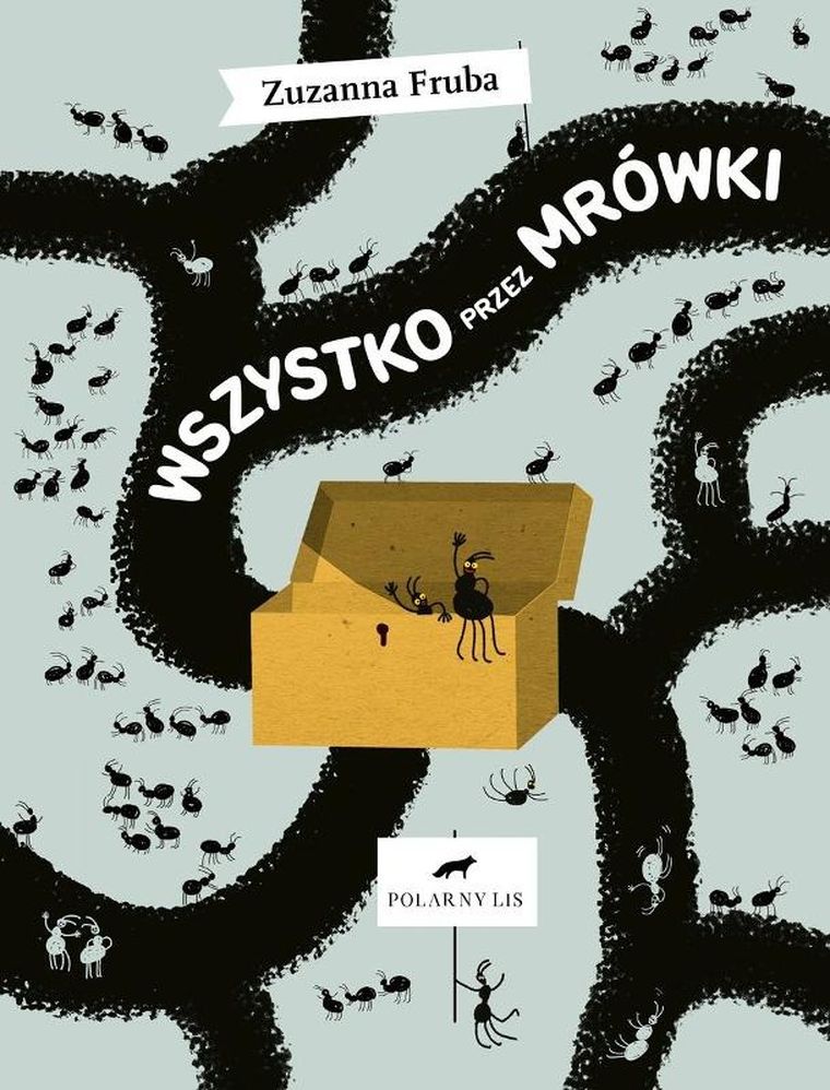 Wszystko przez mrówki