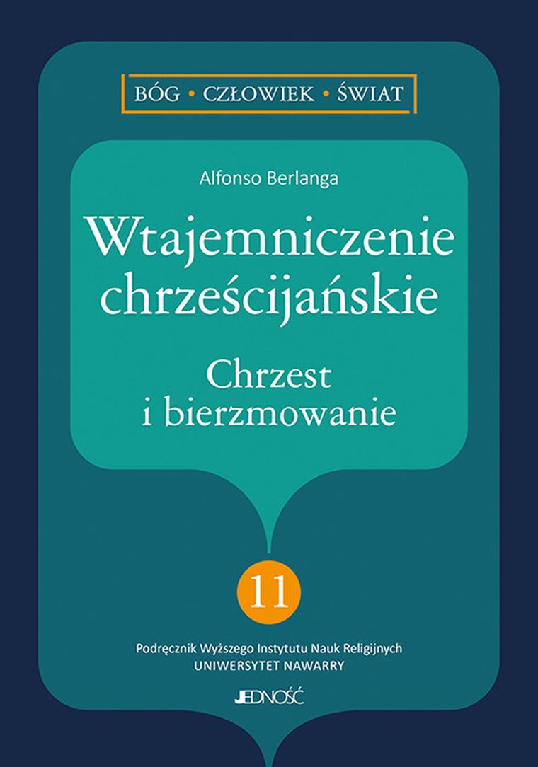 Wtajemniczenie chrześcijańskie. Chrzest i bierzmowanie
