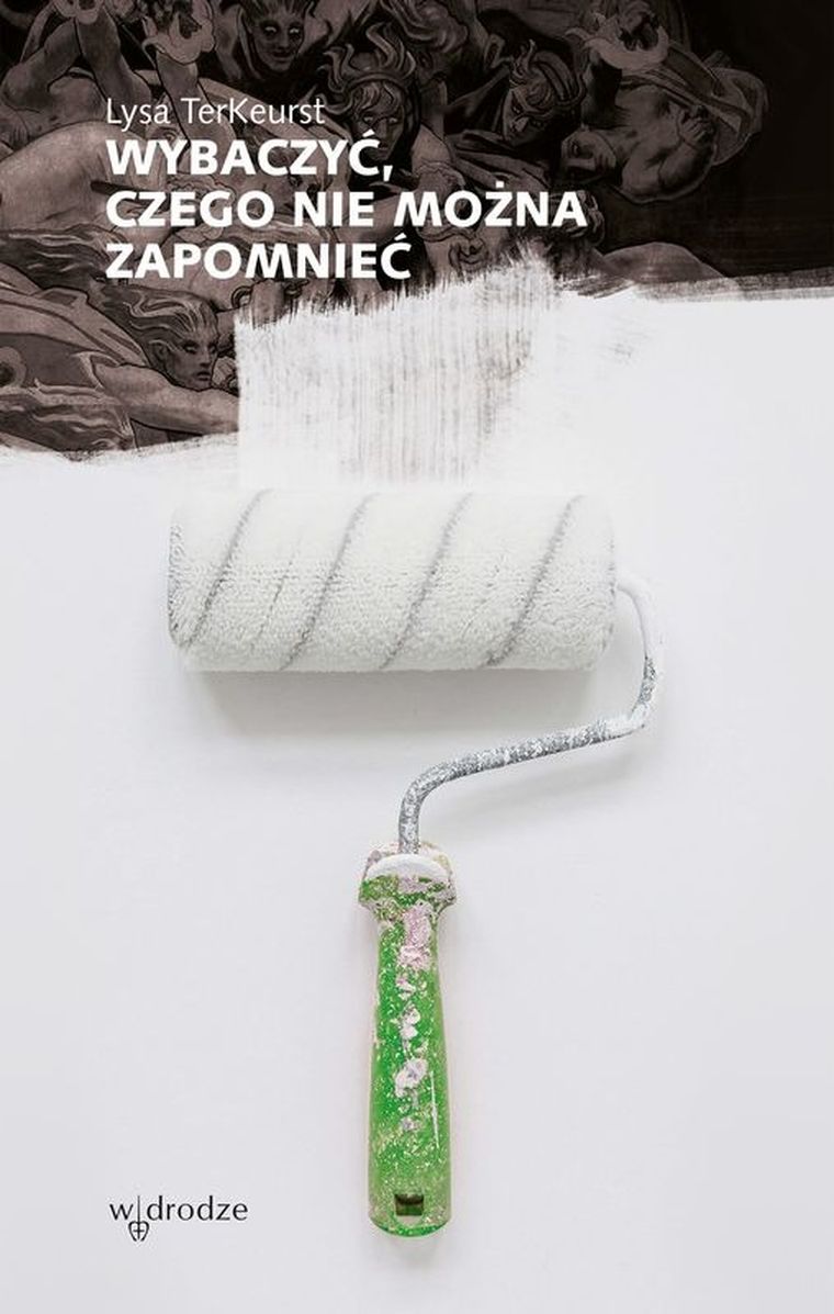 Wybaczyć, czego nie można zapomnieć