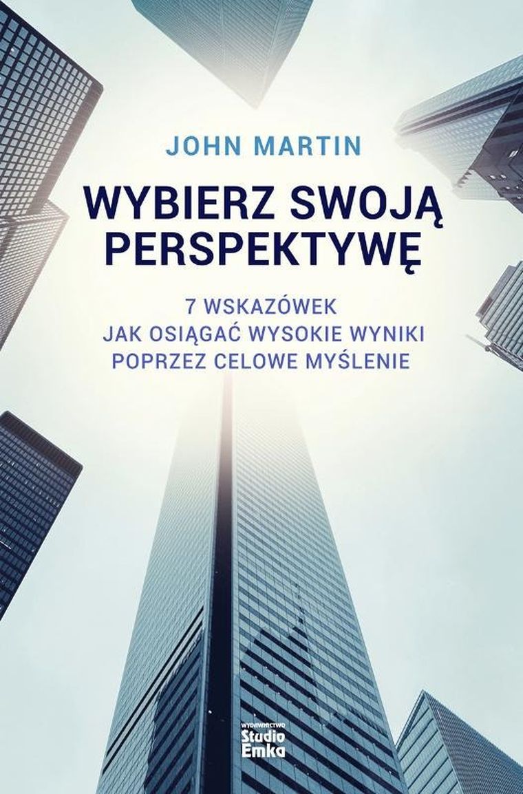 Wybierz swoją perspektywę. 7 wskazówek