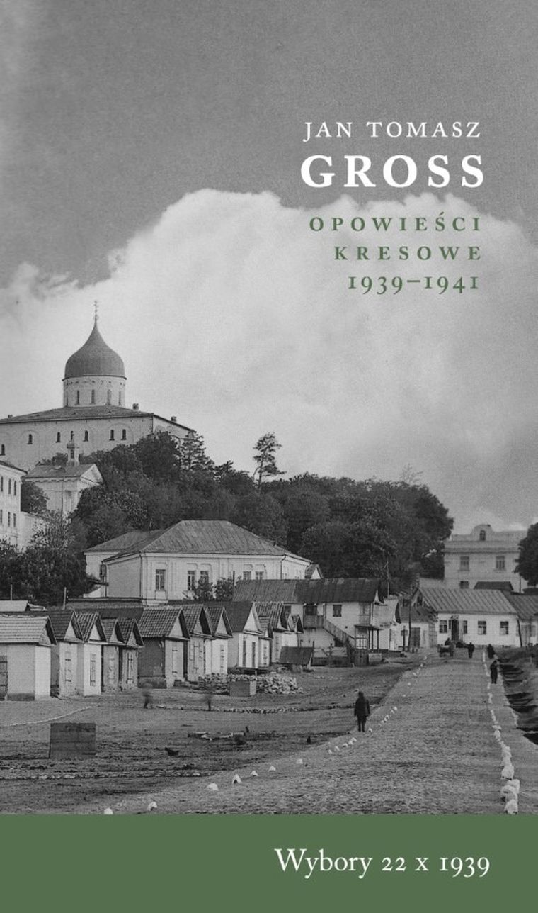Wybory 22 X 1939. Opowieści Kresowe 1939-1941