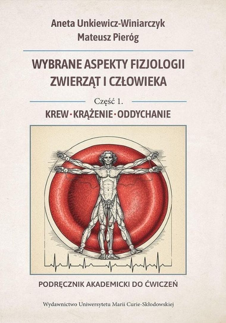 Wybrane aspekty fizjologii zwierząt i człowieka. Część 1